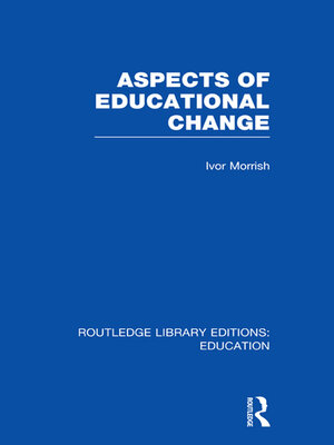 cover image of Aspects of Educational Change